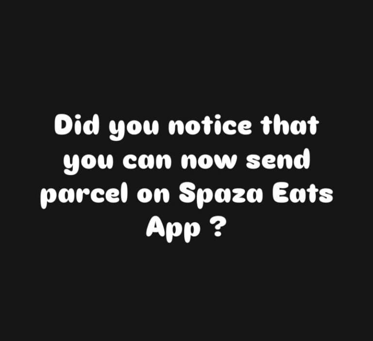 Spaza Eats Launches Spaza Parcel – Township Delivery Made Easy Spaza Parcel