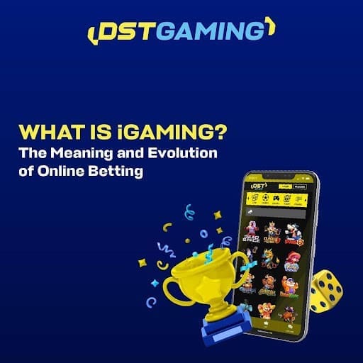 What Is iGaming? The Meaning And Evolution Of Online Betting iGaming