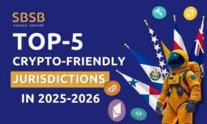 Top 5 Crypto License Jurisdictions for 2026 — SBSB FinTech Lawyers Ranking SBSB