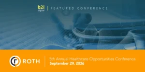 Public Healthcare Companies Meet Institutional Investors at the 5th Annual ROTH Healthcare Opportunities Conference ROTH