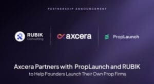 PropLaunch Expands Prop Firm Launch Capabilities with Axcera and RUBIK Integration PropLaunch
